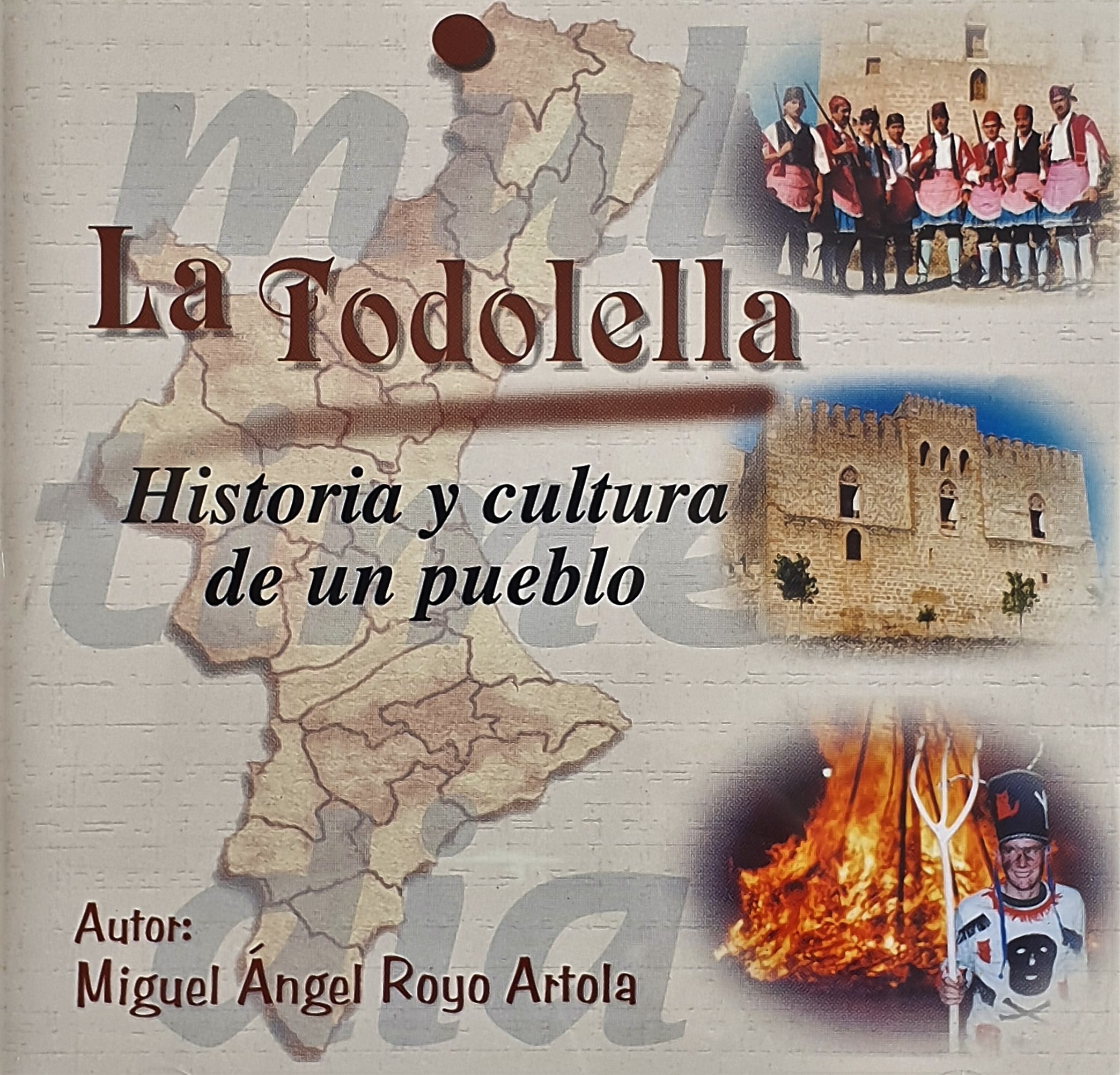 La Todolella. Hisotira y cultura de un pueblo